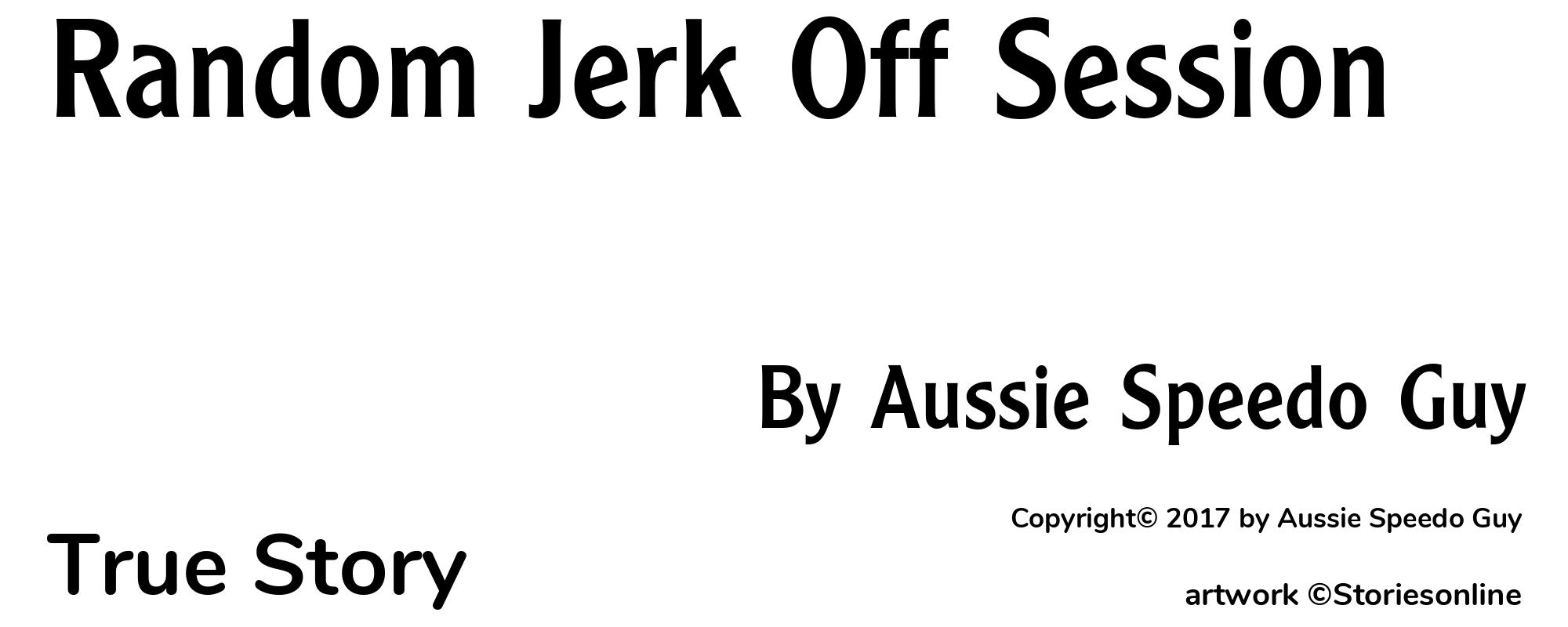 Random Jerk Off Session - Cover