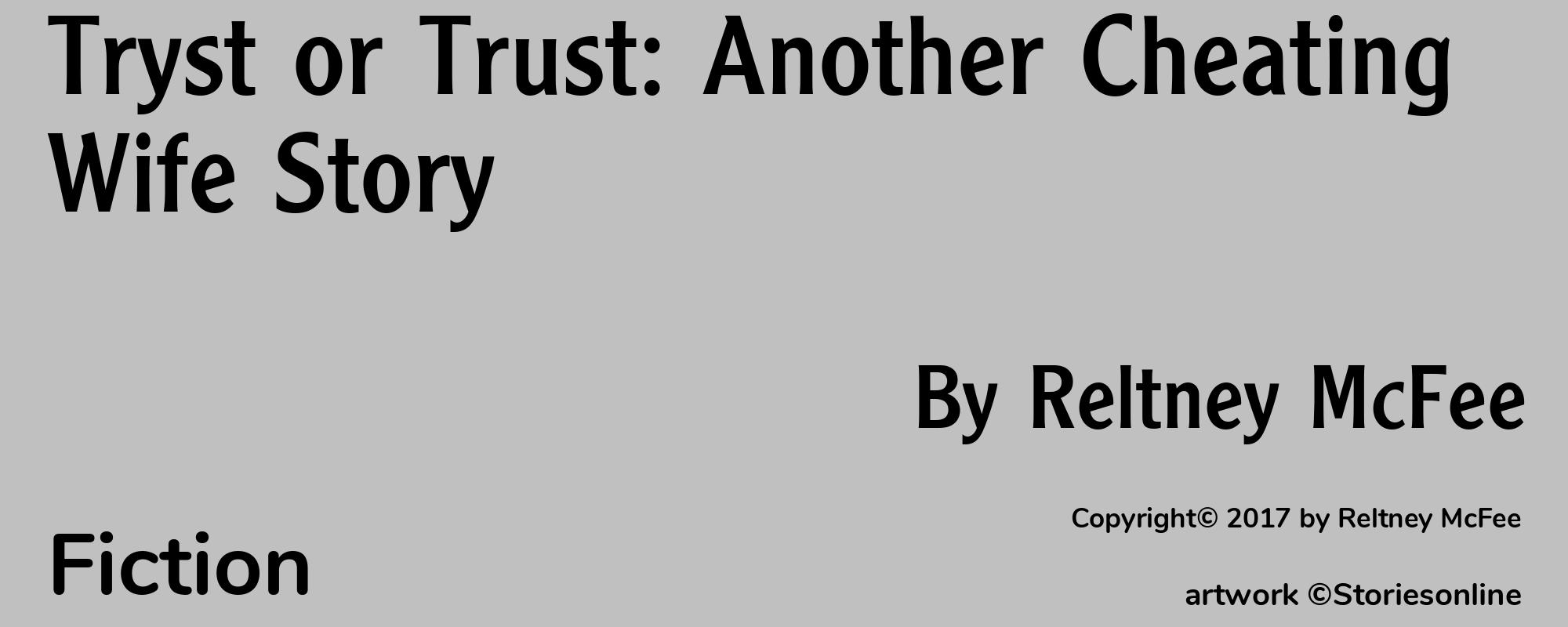 Tryst or Trust: Another Cheating Wife Story - Cover