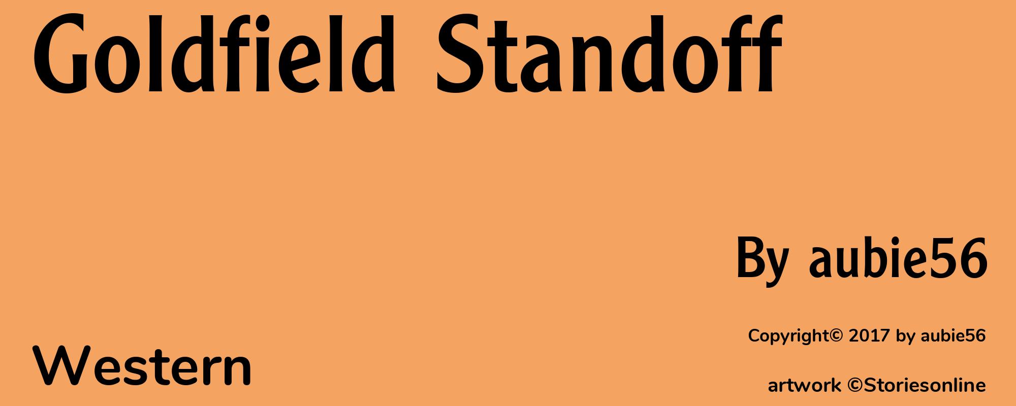 Goldfield Standoff - Cover