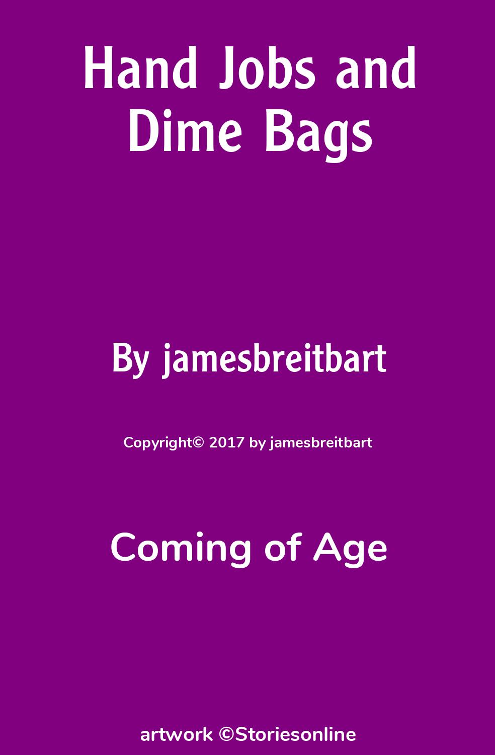 Hand Jobs and Dime Bags - Coming of Age Sex Story