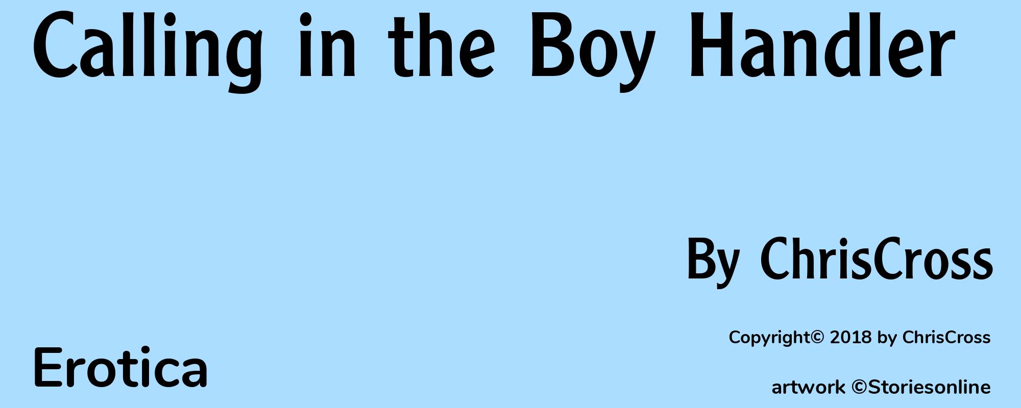 Calling in the Boy Handler - Cover