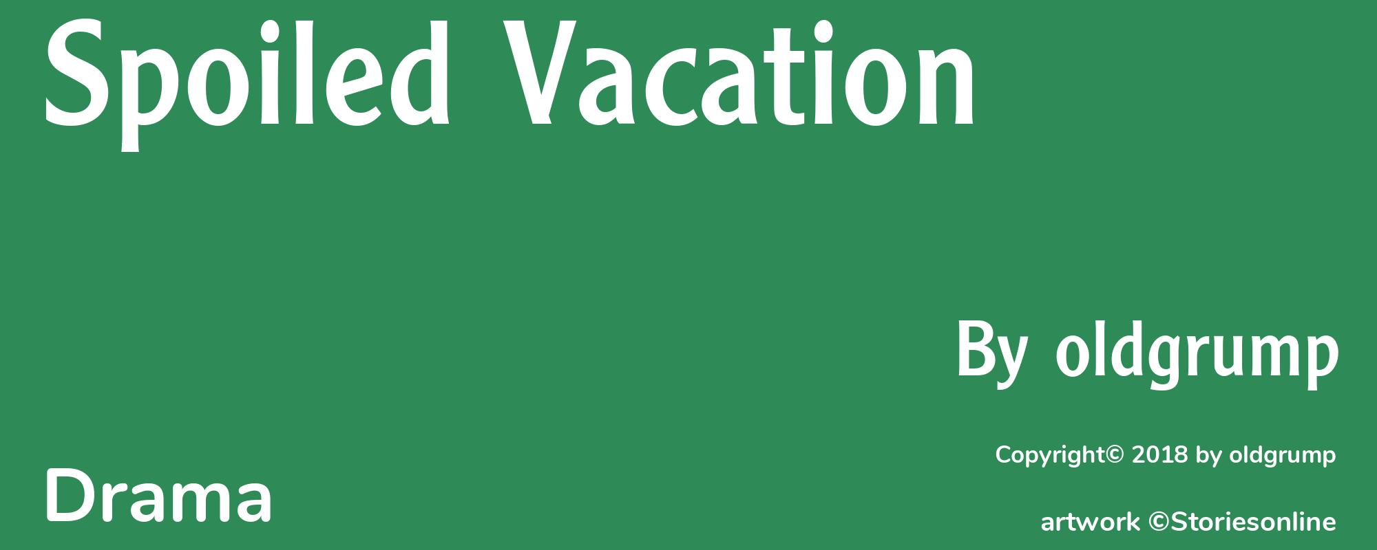 Spoiled Vacation - Cover