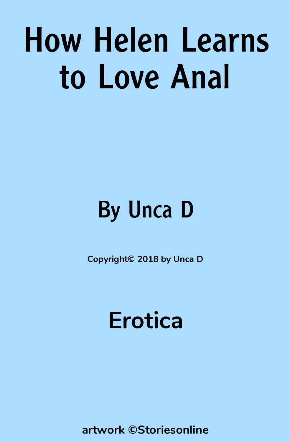 Erotica Sex Story: How Helen Learns to Love Anal: Chapter 6 by Unca D