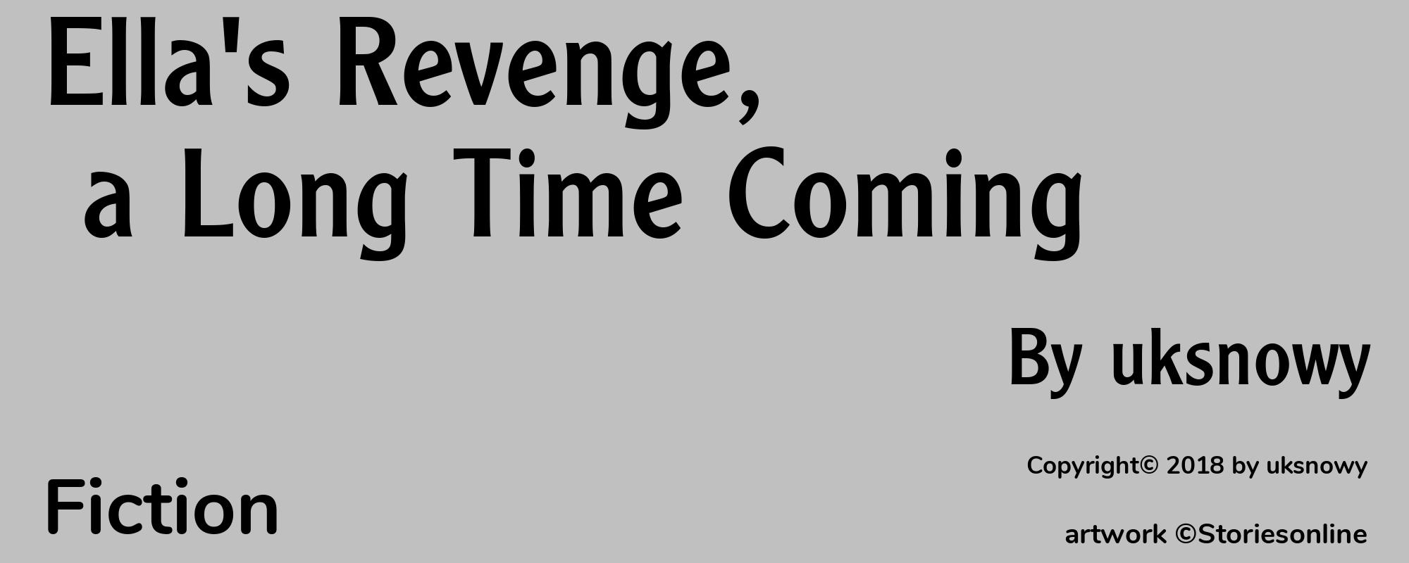 Ella's Revenge, a Long Time Coming - Cover