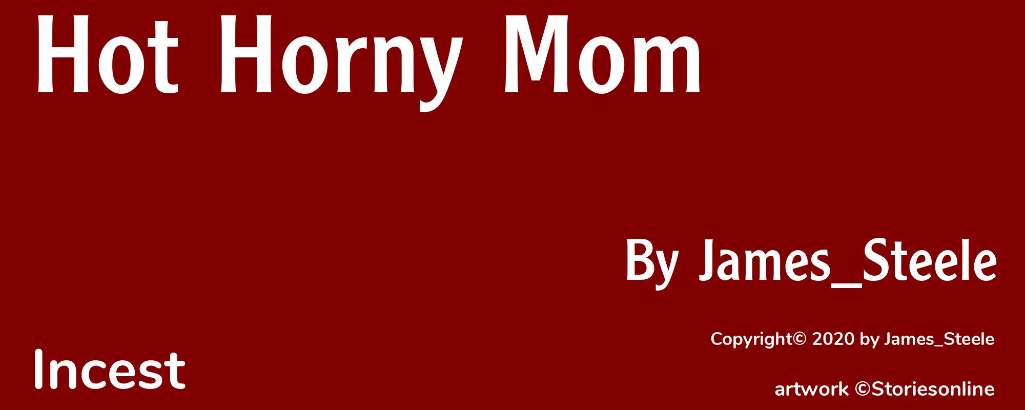 Hot Horny Mom - Cover