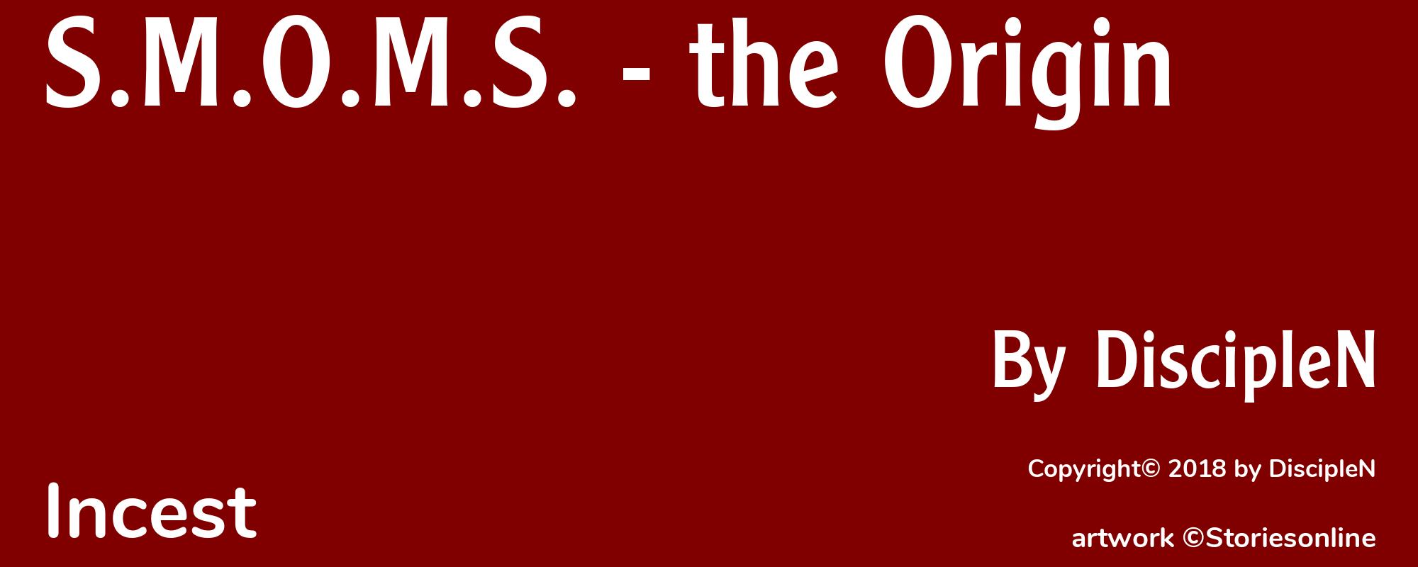 S.M.O.M.S. - the Origin - Cover