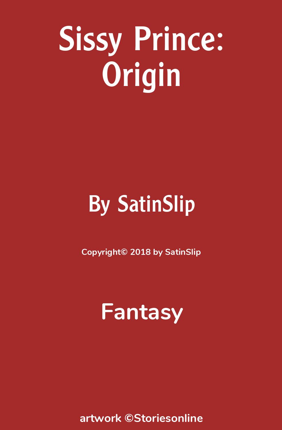 Fantasy Sex Story: Sissy Prince: Origin: Chapter 3 by SatinSlip