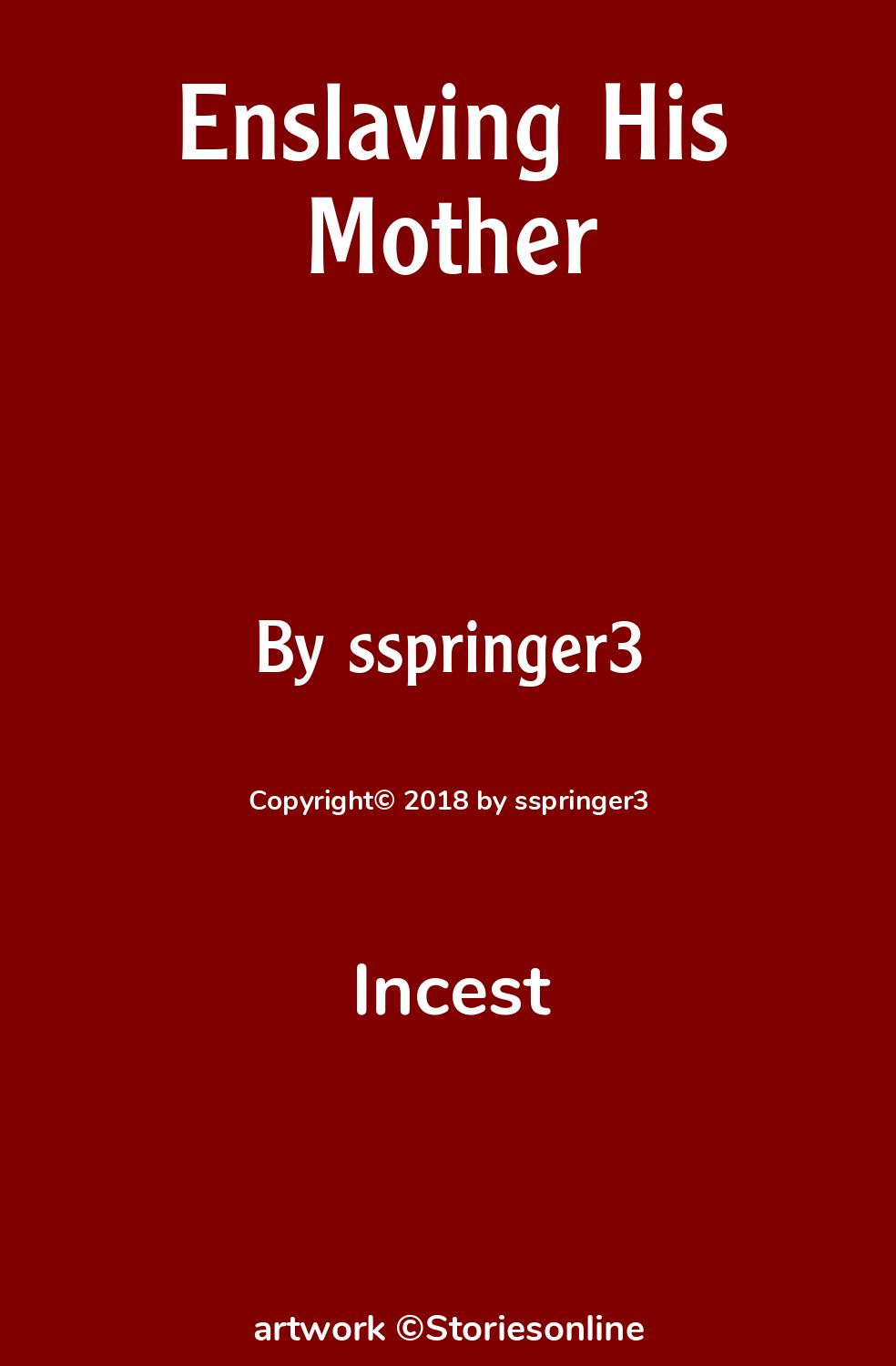 Incest Sex Story: Enslaving His Mother: Chapter 2 by sspringer3