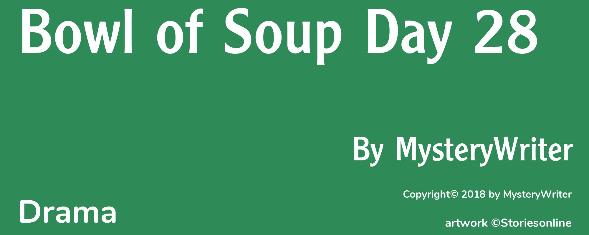 Bowl of Soup Day 28 - Cover