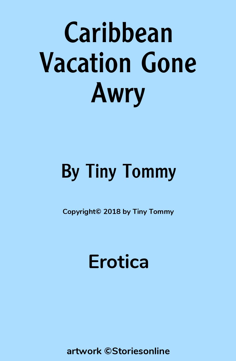 Caribbean Vacation Gone Awry - Erotica Sex Story