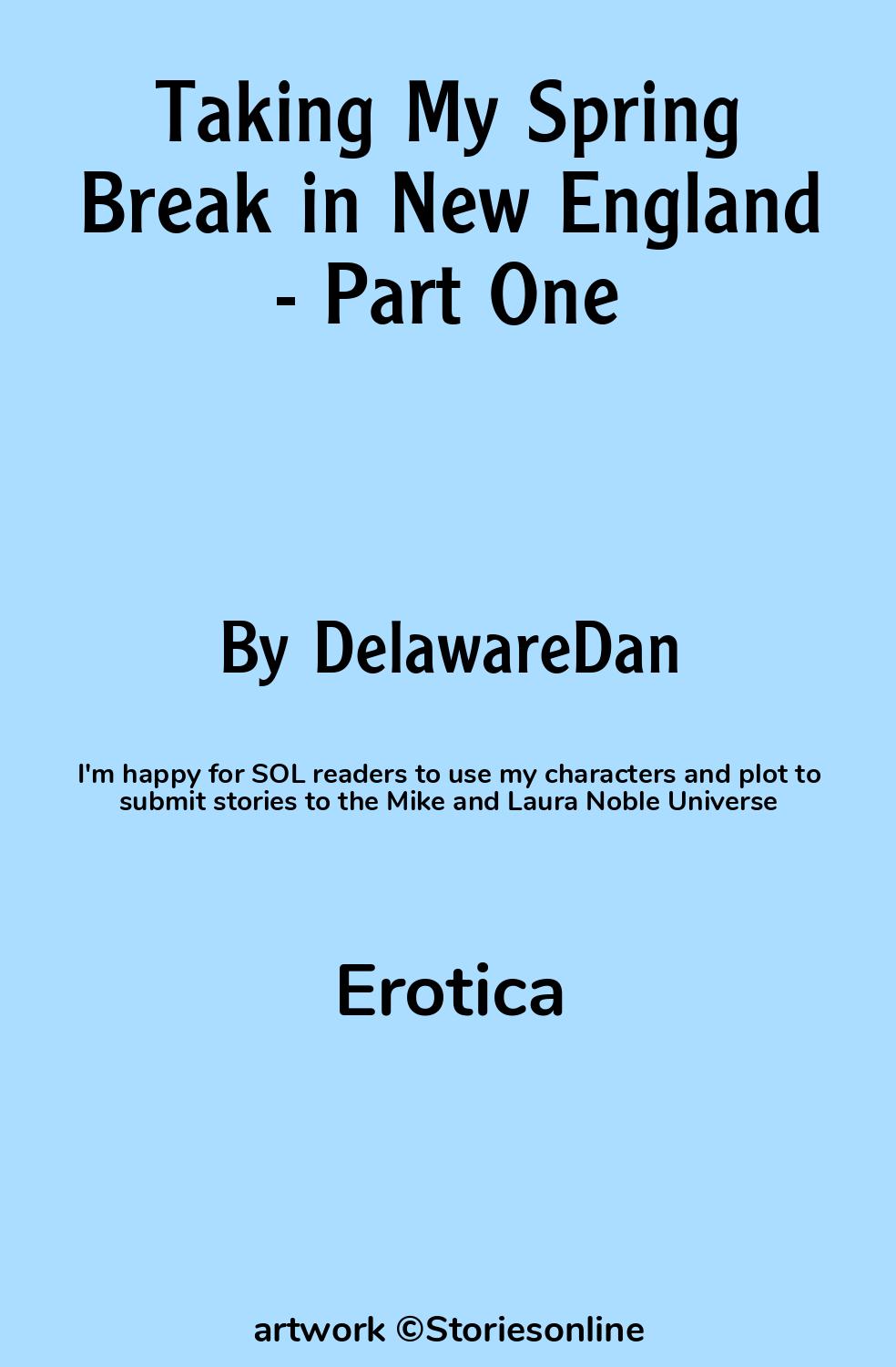 Erotica Sex Story: Taking My Spring Break in New England - Part One:  Chapter 1: Friday March 9 by DelawareDan