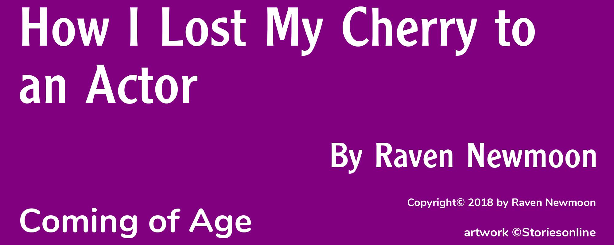 How I Lost My Cherry to an Actor - Cover
