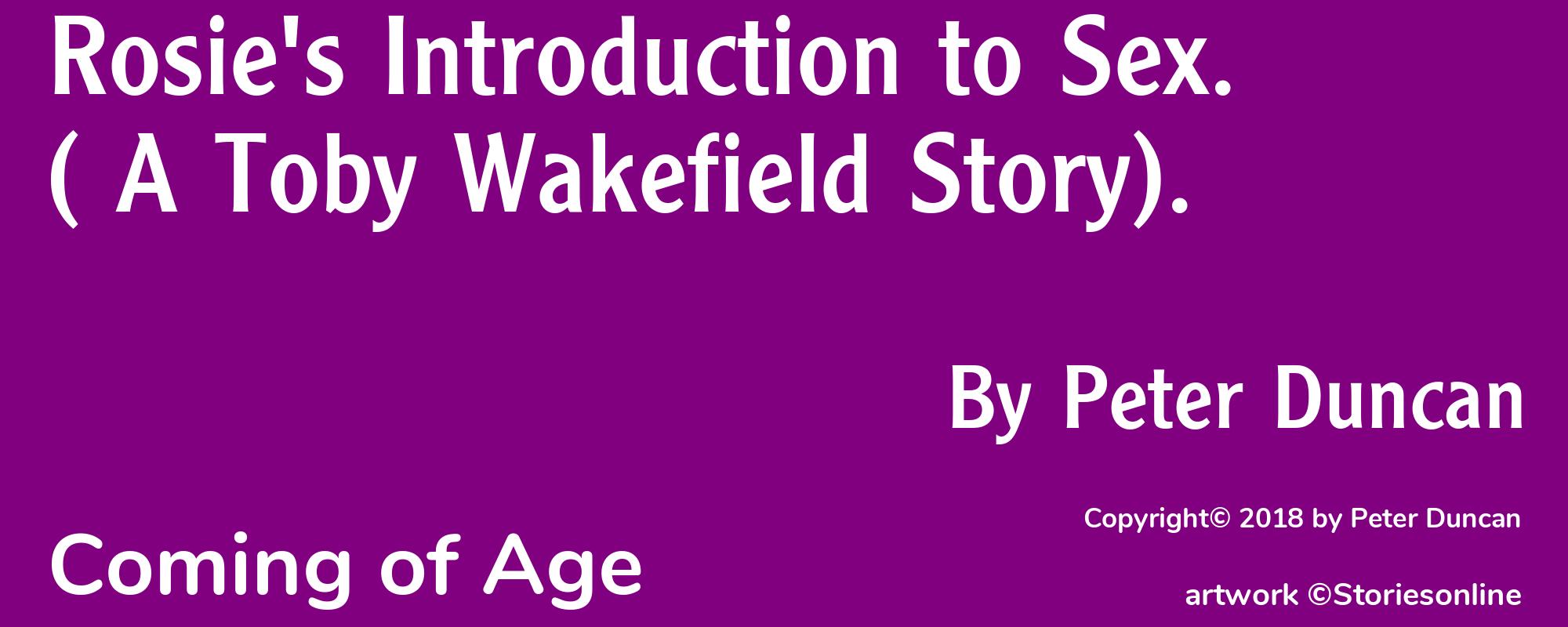 Rosie's Introduction to Sex. ( A Toby Wakefield Story). - Cover