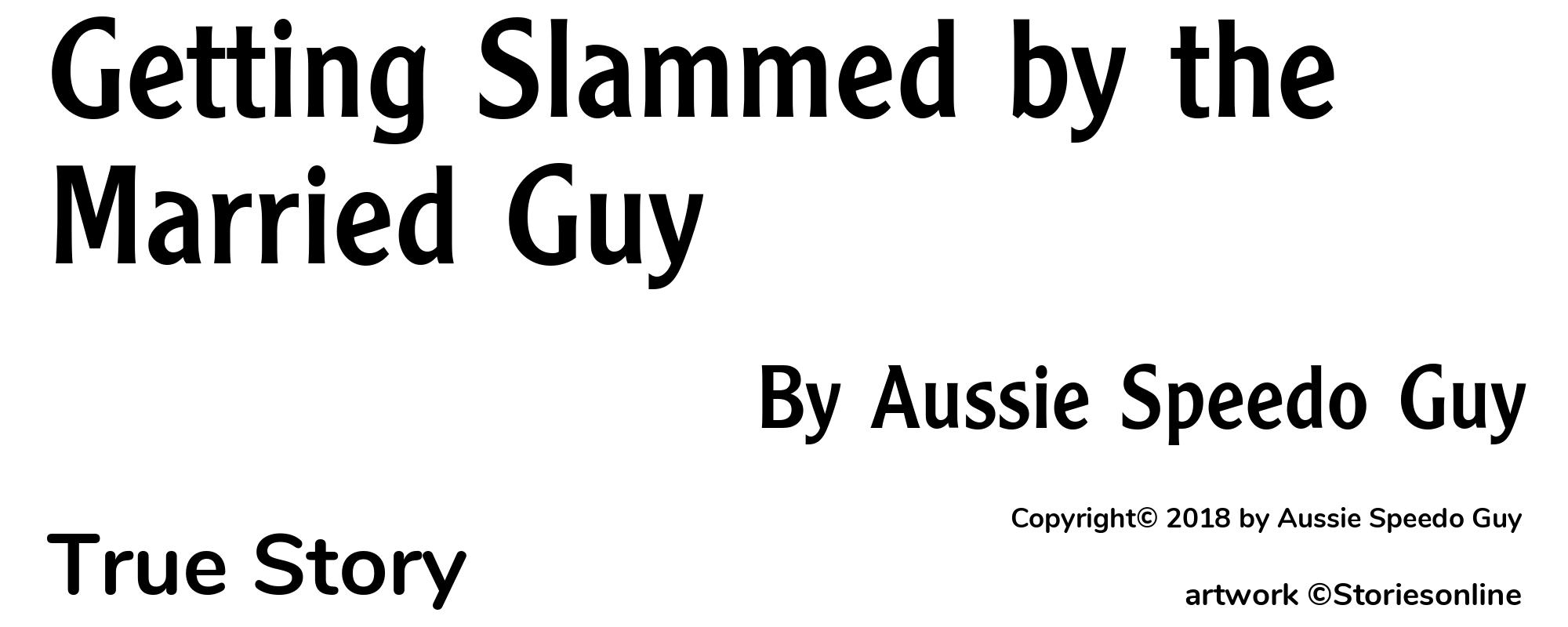 Getting Slammed by the Married Guy - Cover
