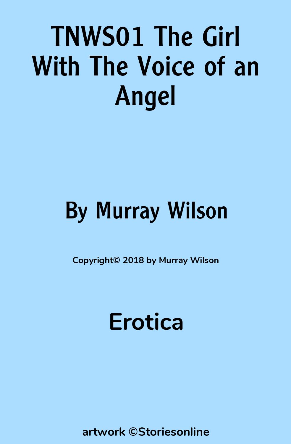 TNWS01 The Girl With The Voice of an Angel - Erotica Sex Story