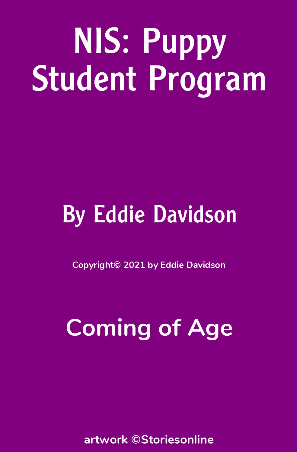 Coming of Age Sex Story: NIS: Puppy Student Program: Chapter 1 by Eddie  Davidson