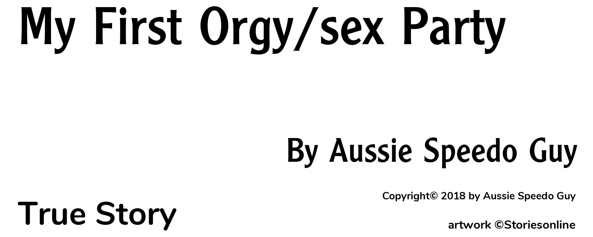 My First Orgy/sex Party - Cover