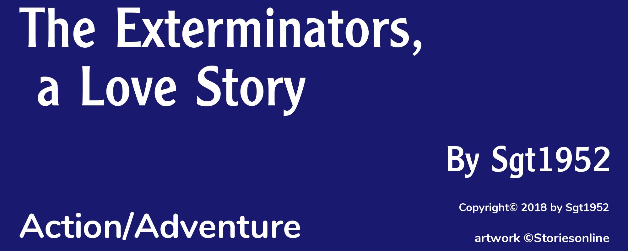 The Exterminators, a Love Story - Cover