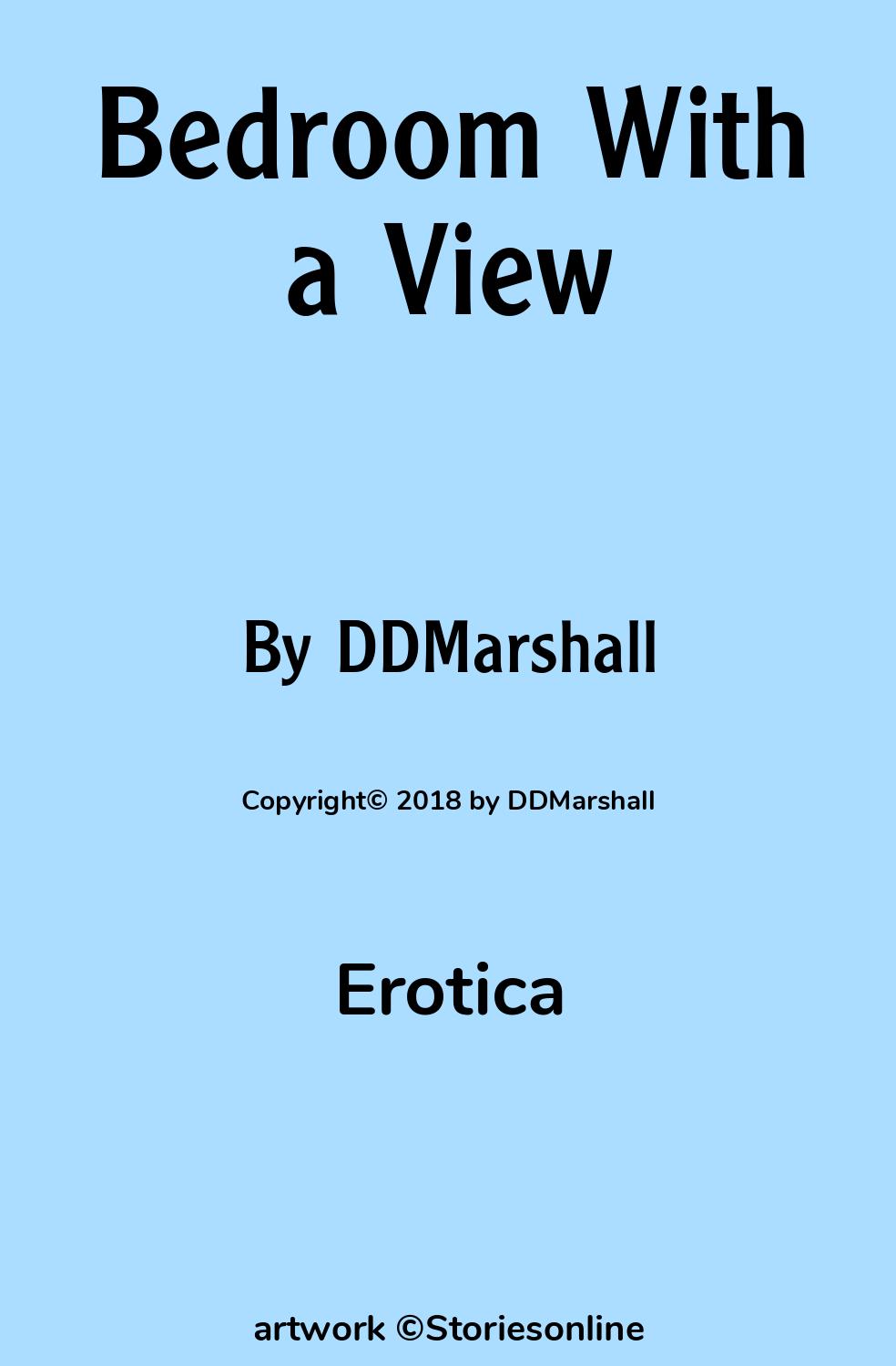 Erotica Sex Story: Bedroom With a View: Chapter 9 by DDMarshall