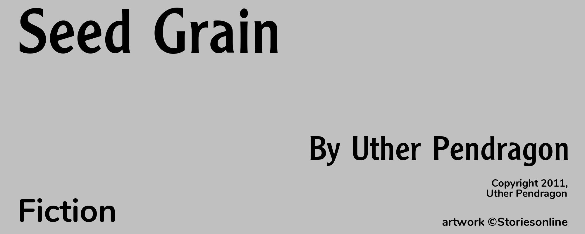 Seed Grain - Cover