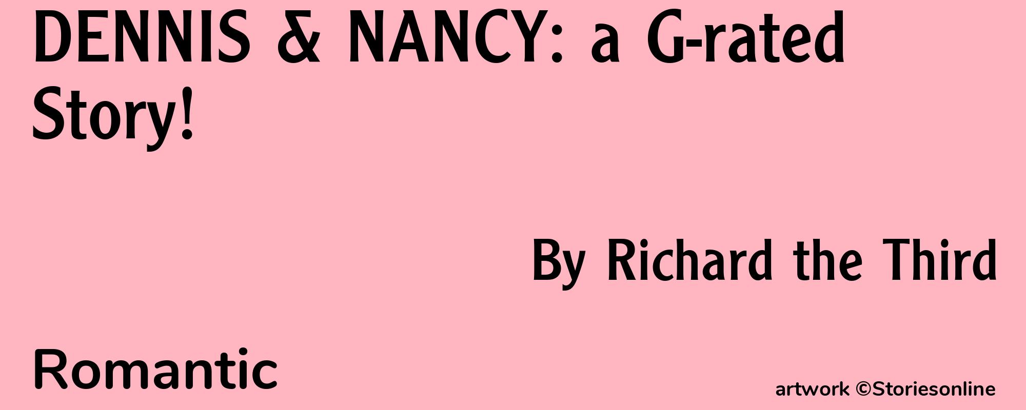DENNIS & NANCY: a G-rated Story! - Cover