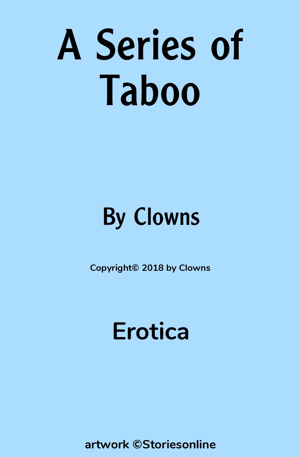 Sex Story: A Series of Taboo: Chapter 15: Guilty Dealings by Clowns