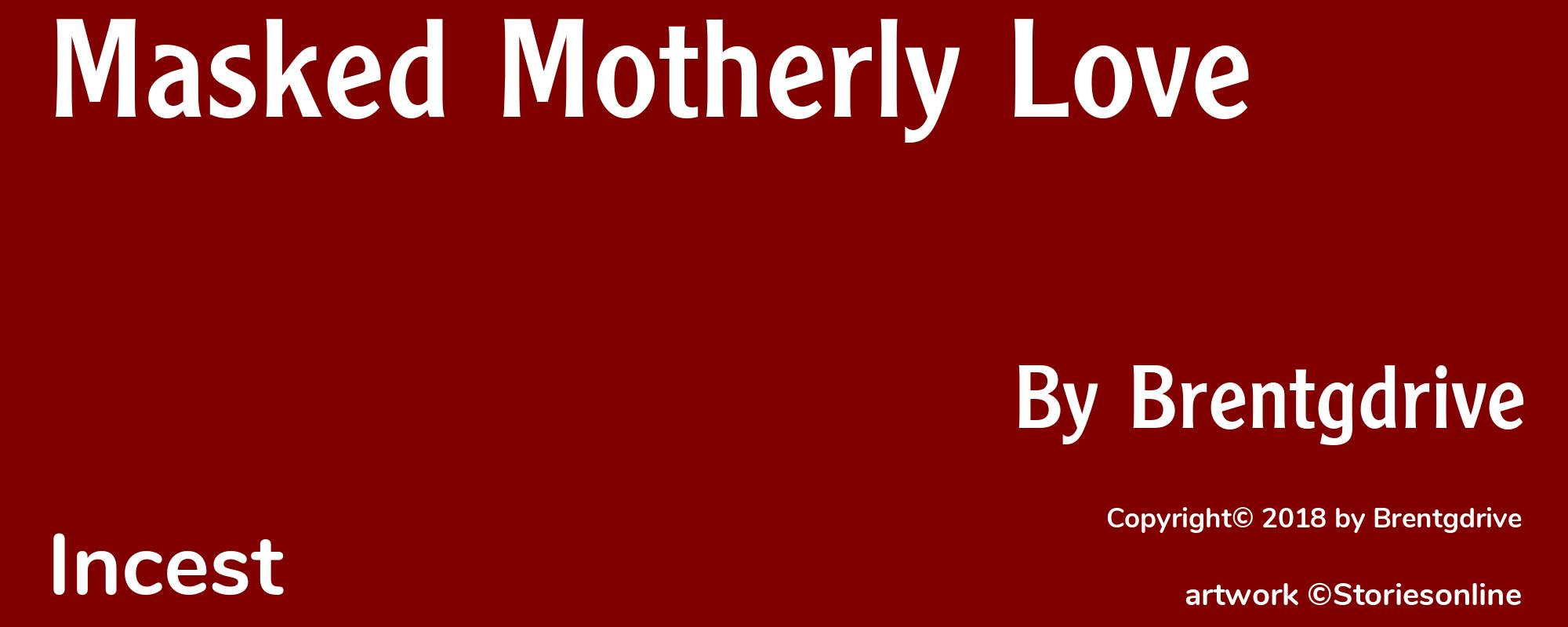 Masked Motherly Love - Cover