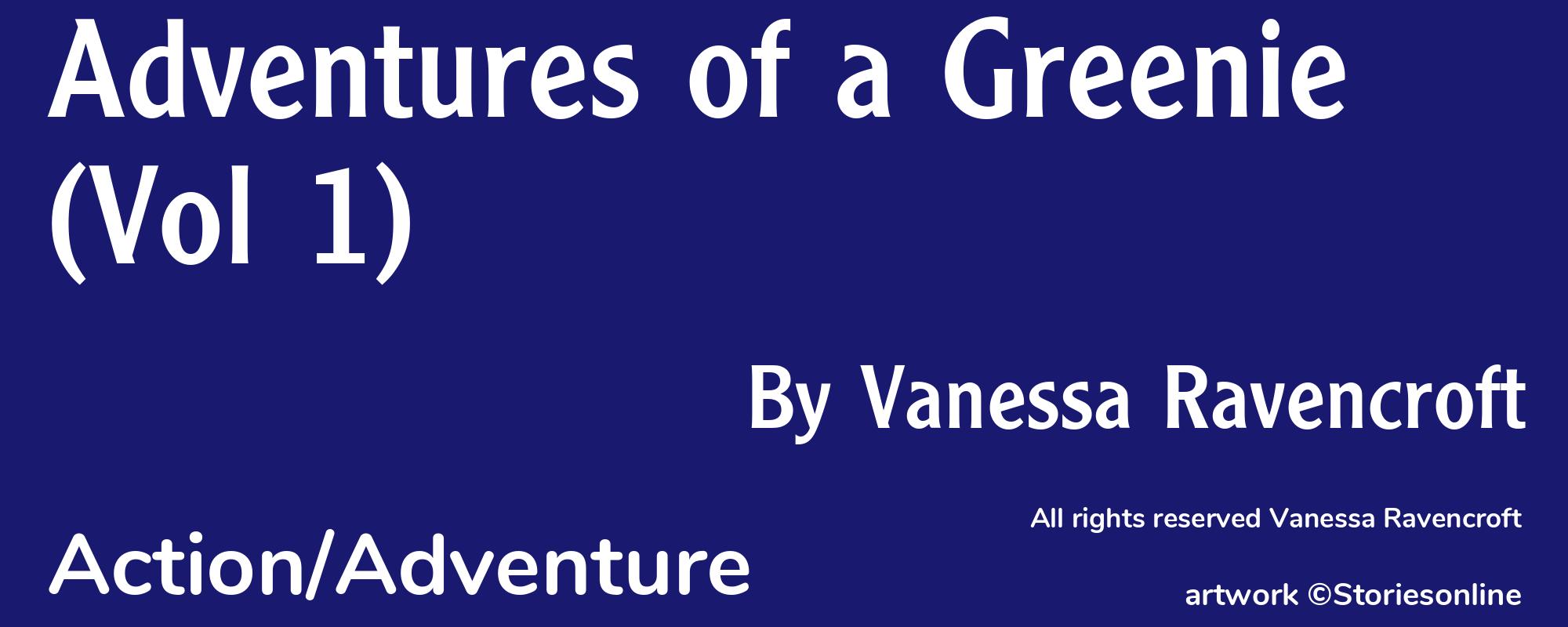 Adventures of a Greenie (Vol 1) - Cover