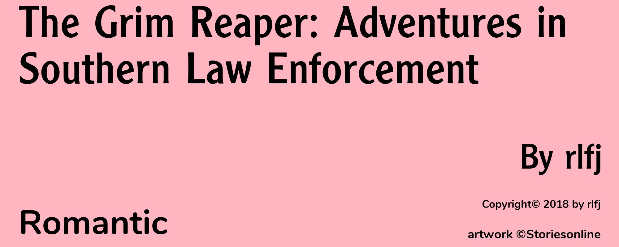 The Grim Reaper: Adventures in Southern Law Enforcement - Cover