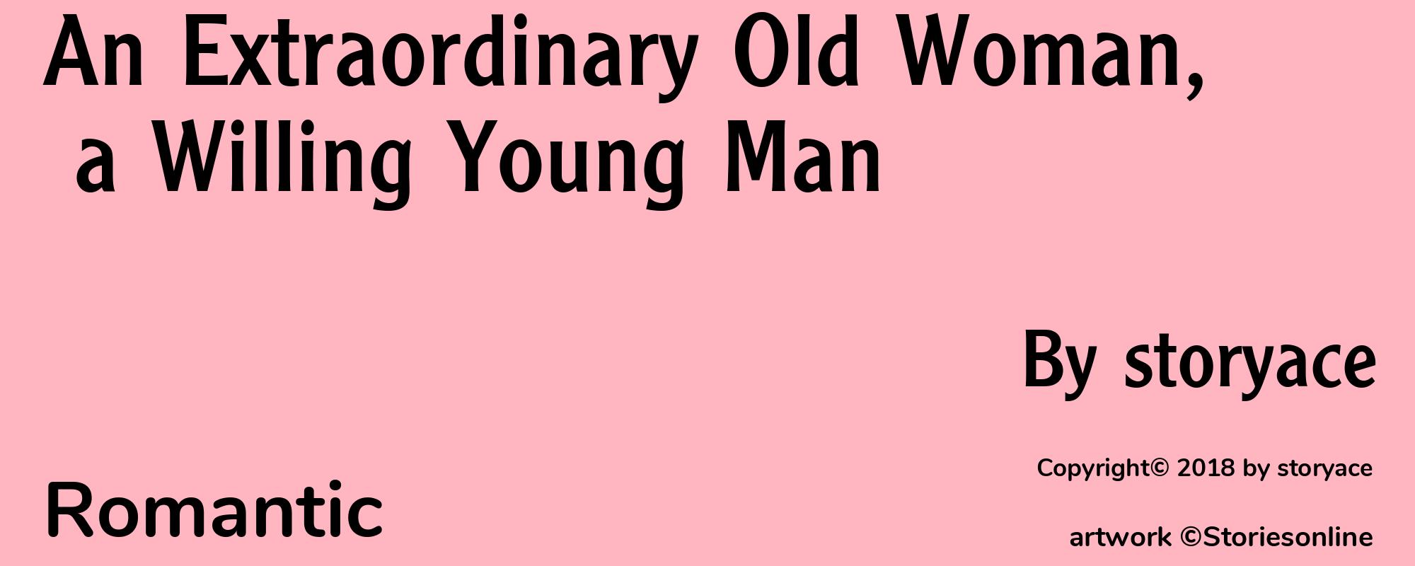 An Extraordinary Old Woman, a Willing Young Man - Cover