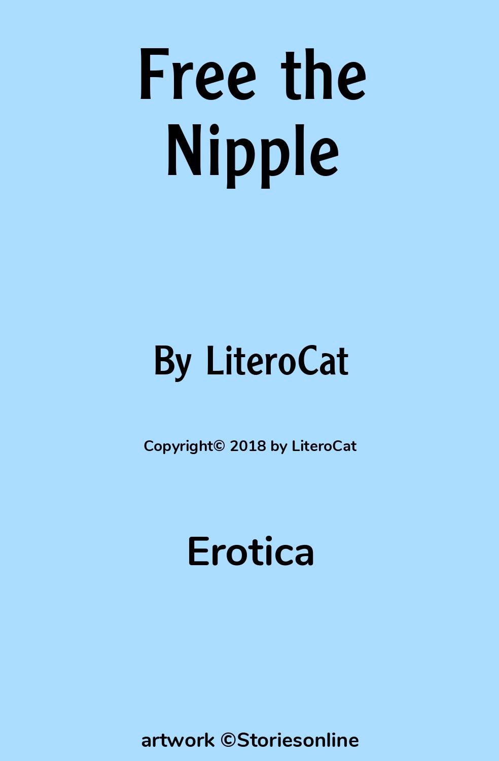 Free the Nipple - Erotica Sex Story