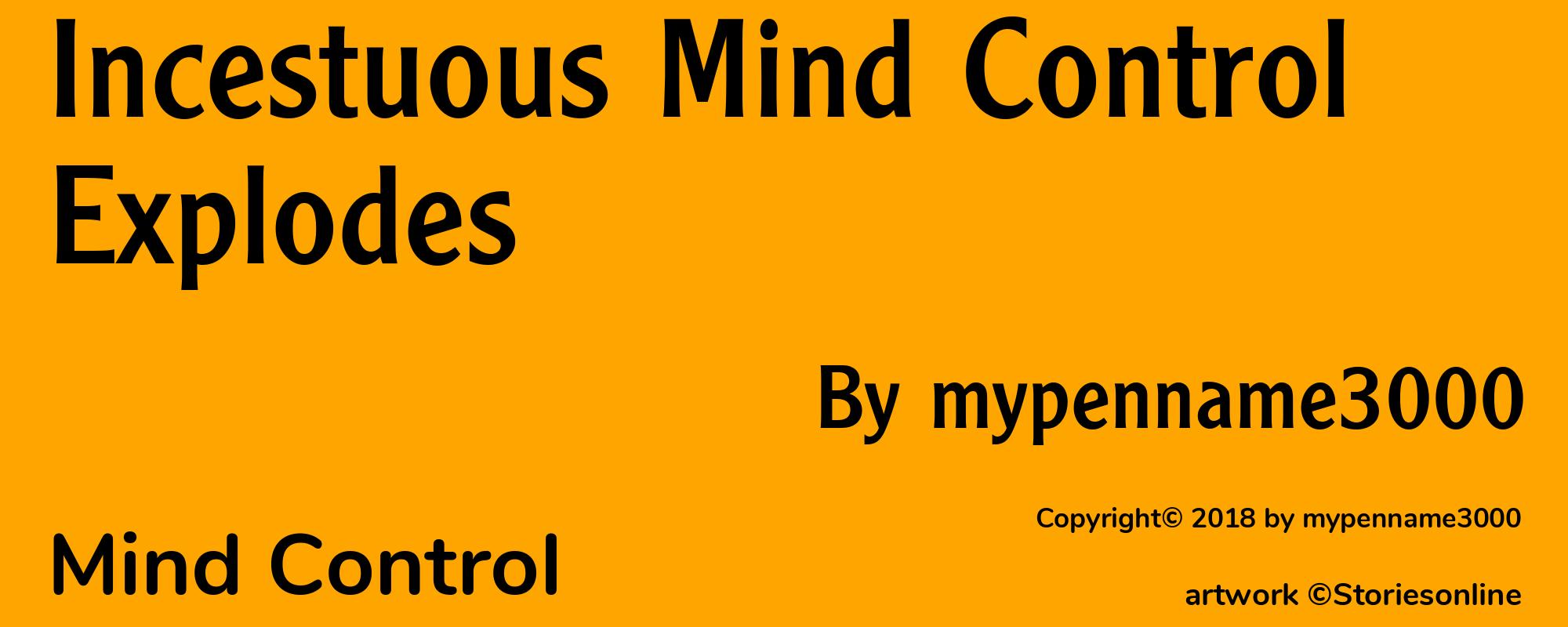 Incestuous Mind Control Explodes - Cover