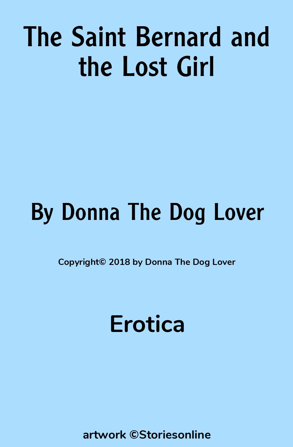 Erotica Sex Story: The Saint Bernard and the Lost Girl: Chapter 1 by Donna  The Dog Lover