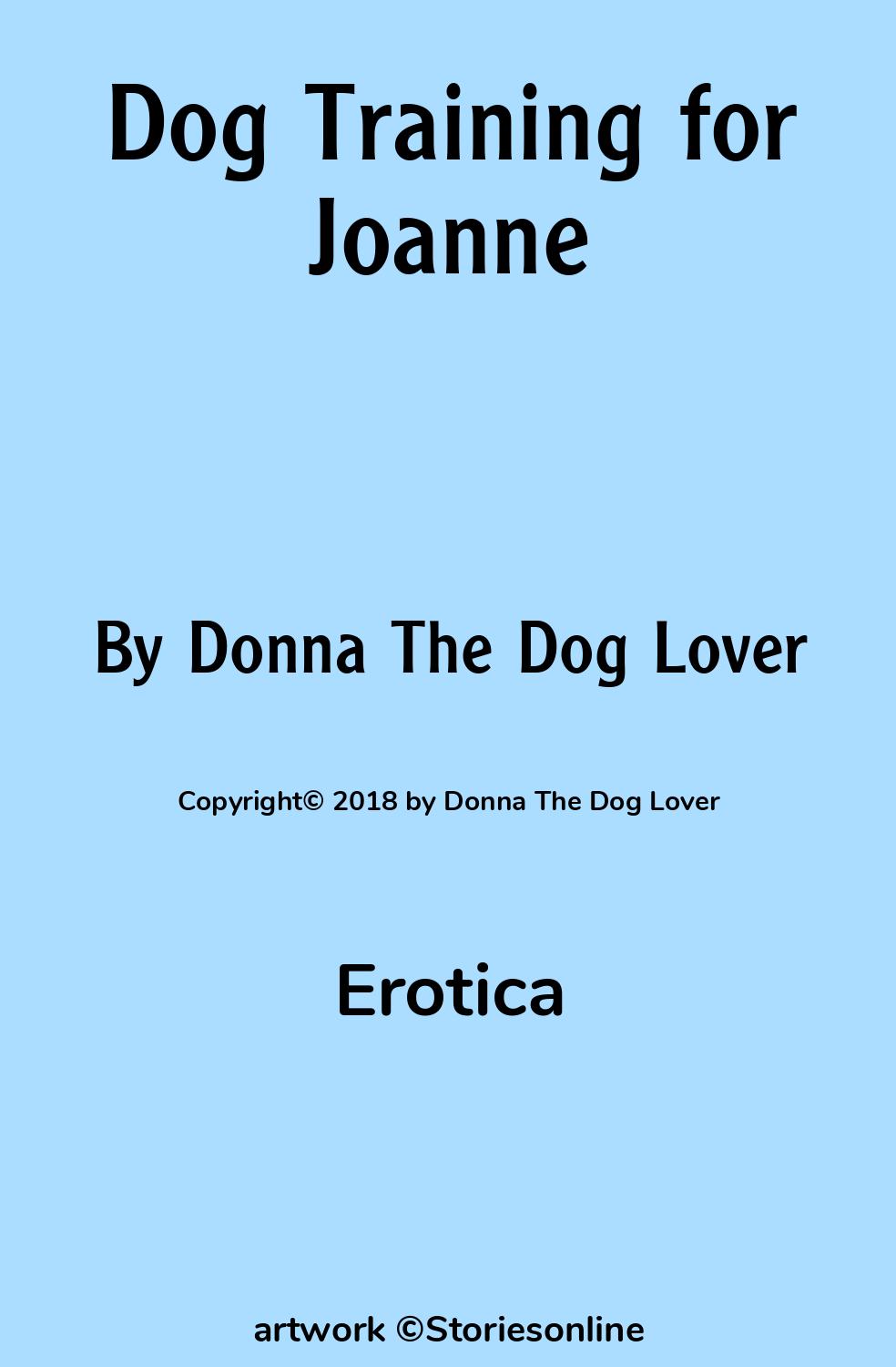 Erotica Sex Story Dog Training for Joanne Chapter 1 by Donna The