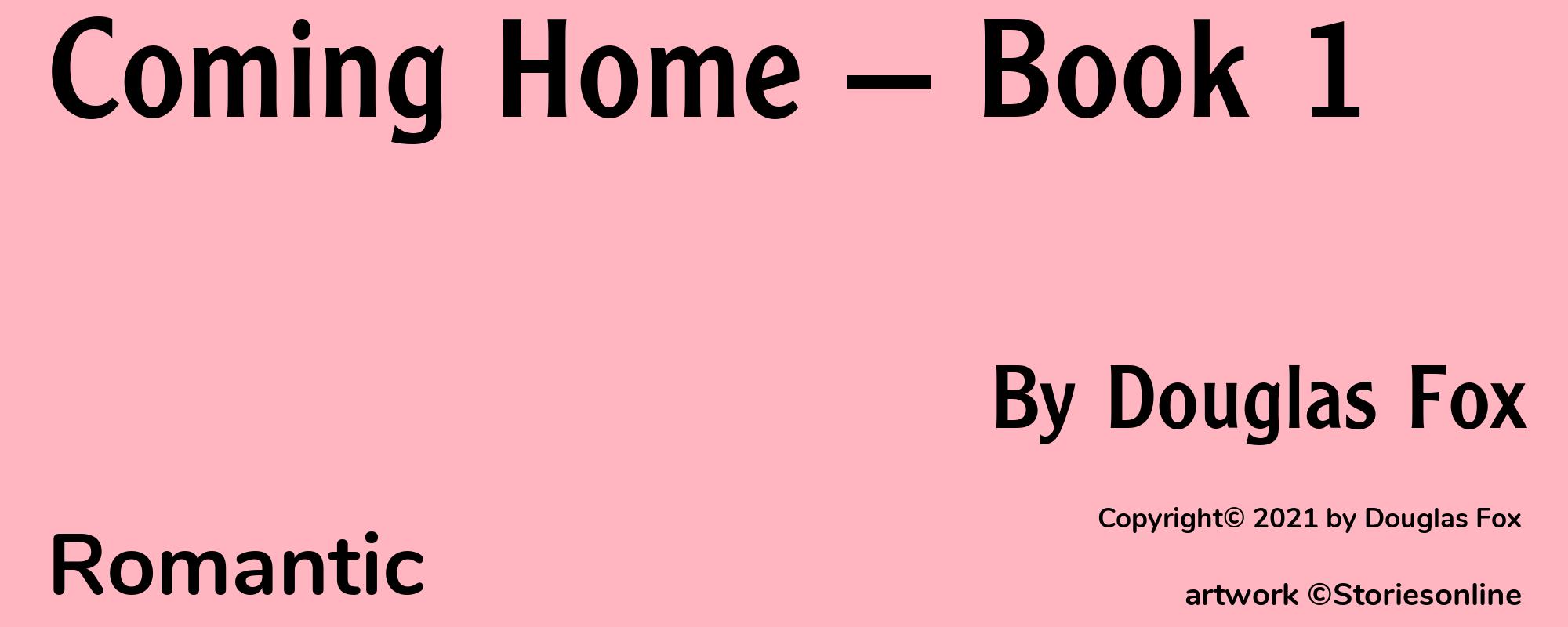 Coming Home — Book 1 - Cover