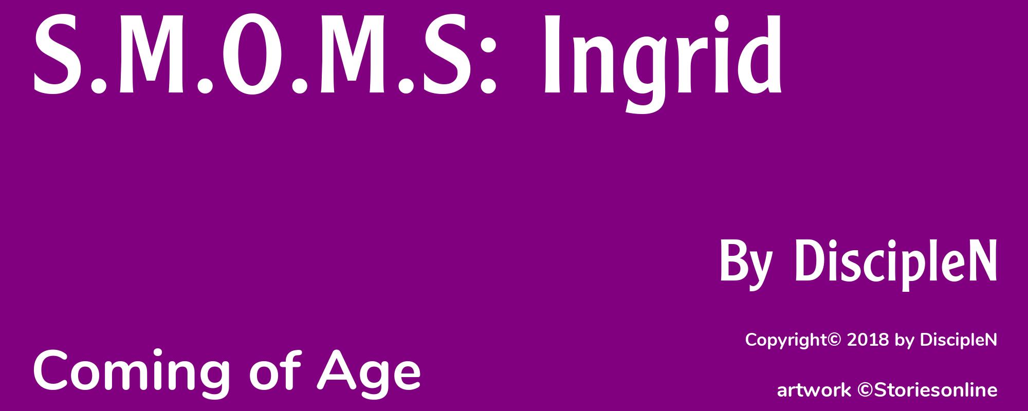 S.M.O.M.S: Ingrid - Cover