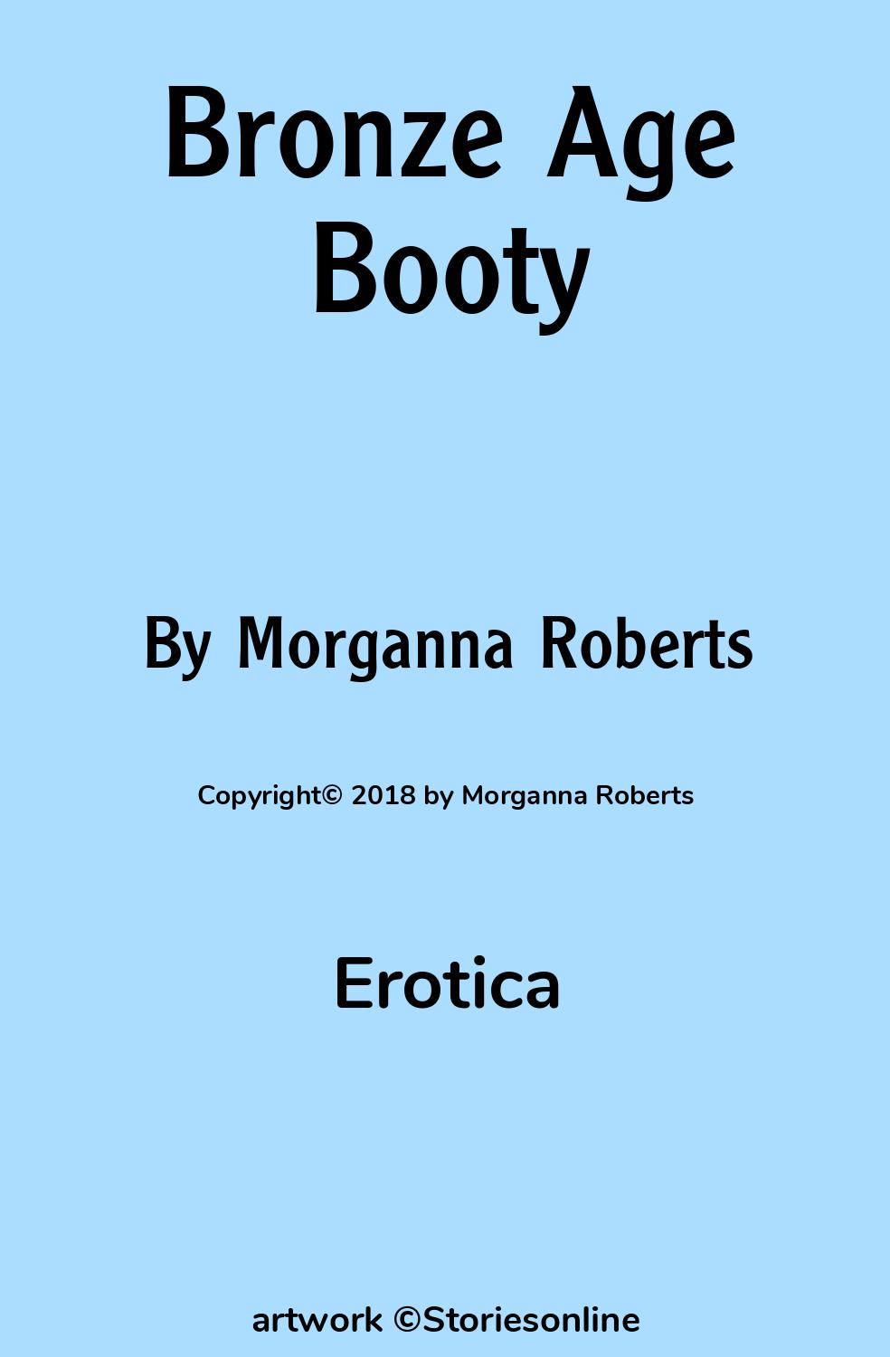 Erotica Sex Story: Bronze Age Booty: Chapter 3 by Morganna Roberts