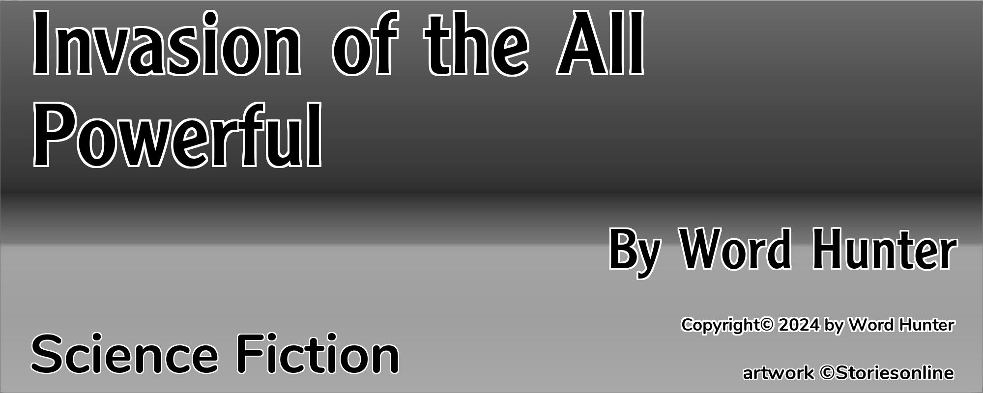 Invasion of the All Powerful - Cover