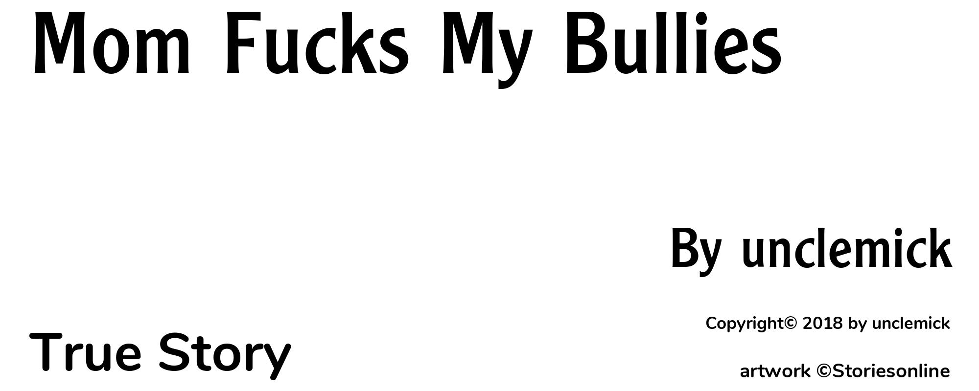 Mom Fucks My Bullies - Cover