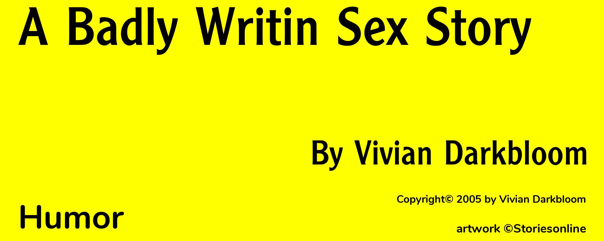 A Badly Writin Sex Story - Cover