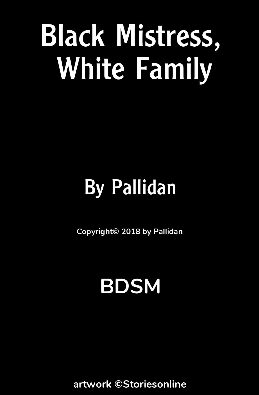 Black Mistress, White Family - BDSM Sex Story