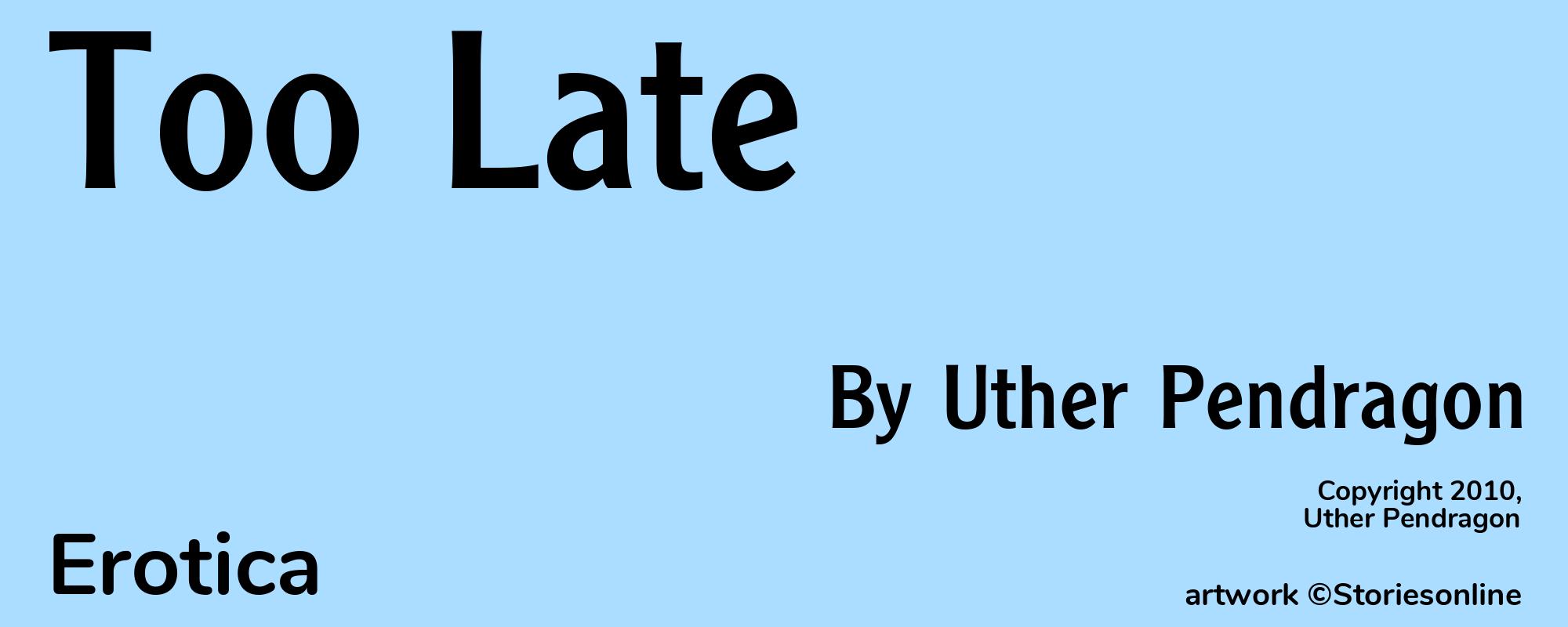 Too Late - Cover