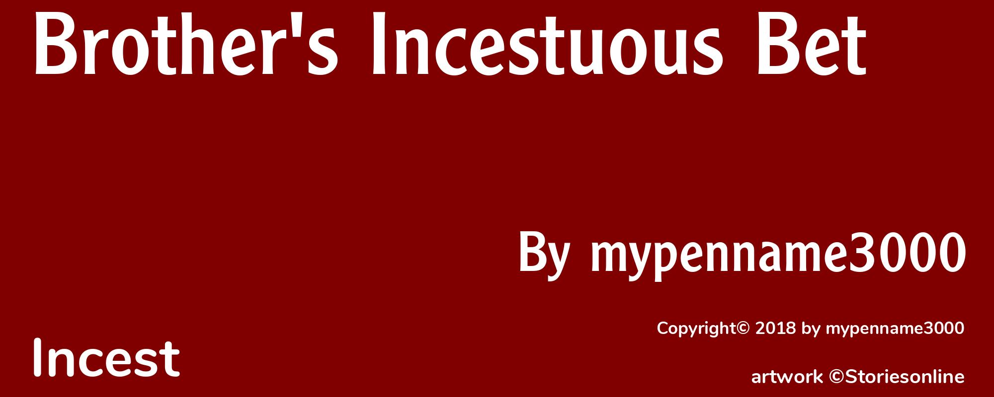 Brother's Incestuous Bet - Cover