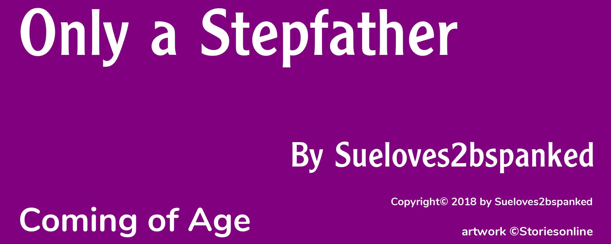 Only a Stepfather - Cover