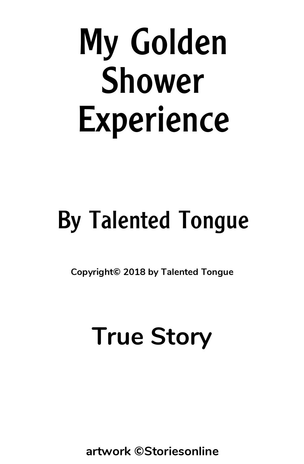 My Golden Shower Experience - True Sex Story