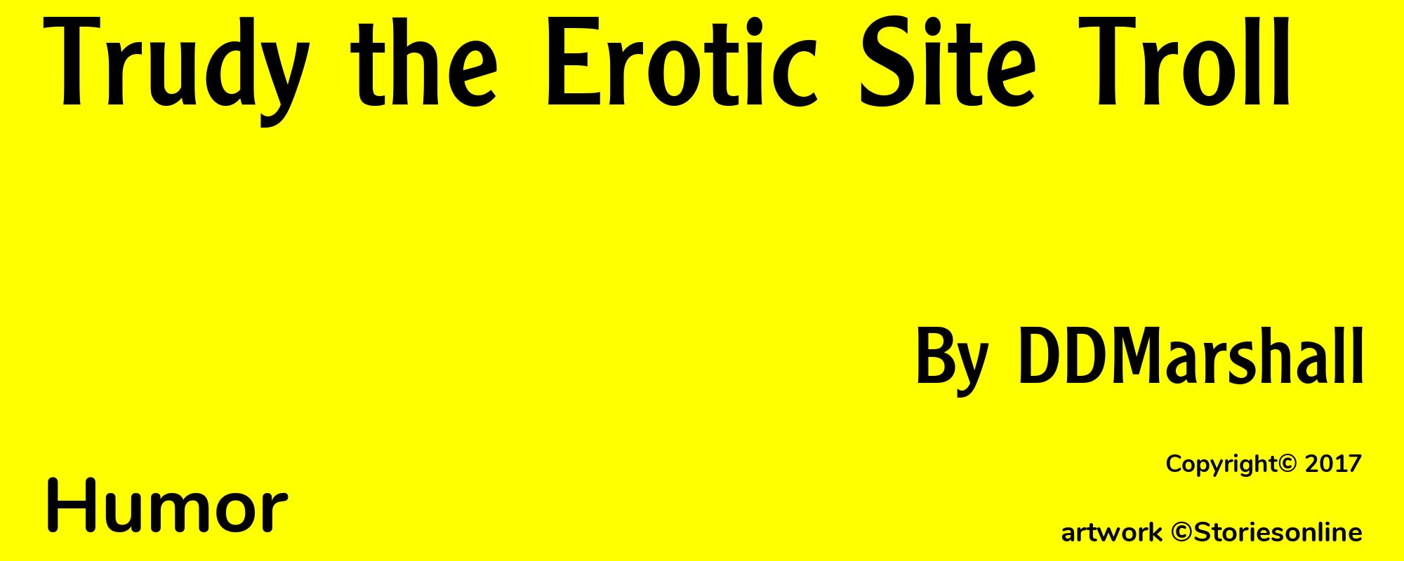 Trudy the Erotic Site Troll - Cover