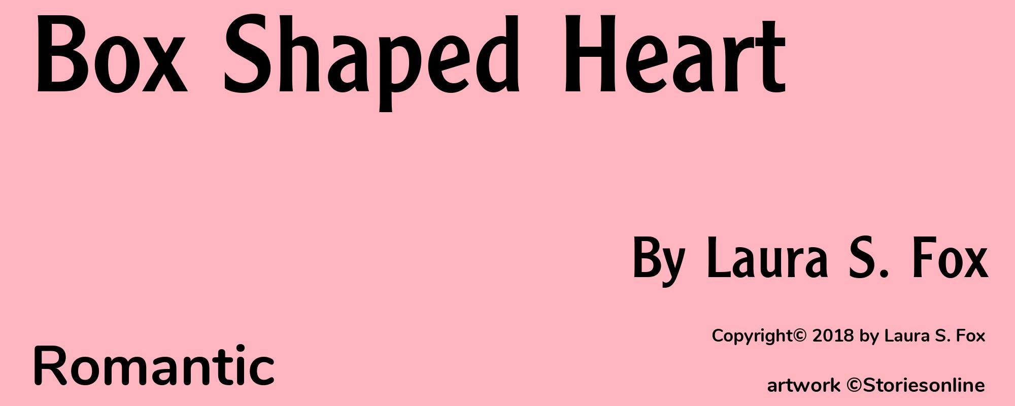 Box Shaped Heart - Cover