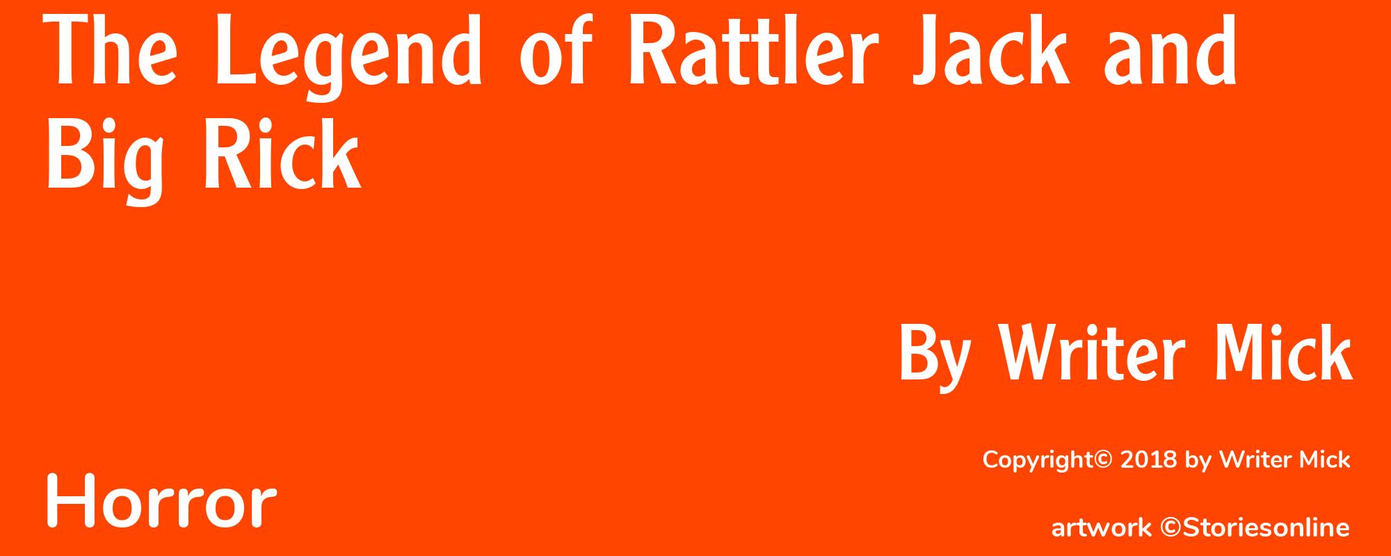 The Legend of Rattler Jack and Big Rick - Cover