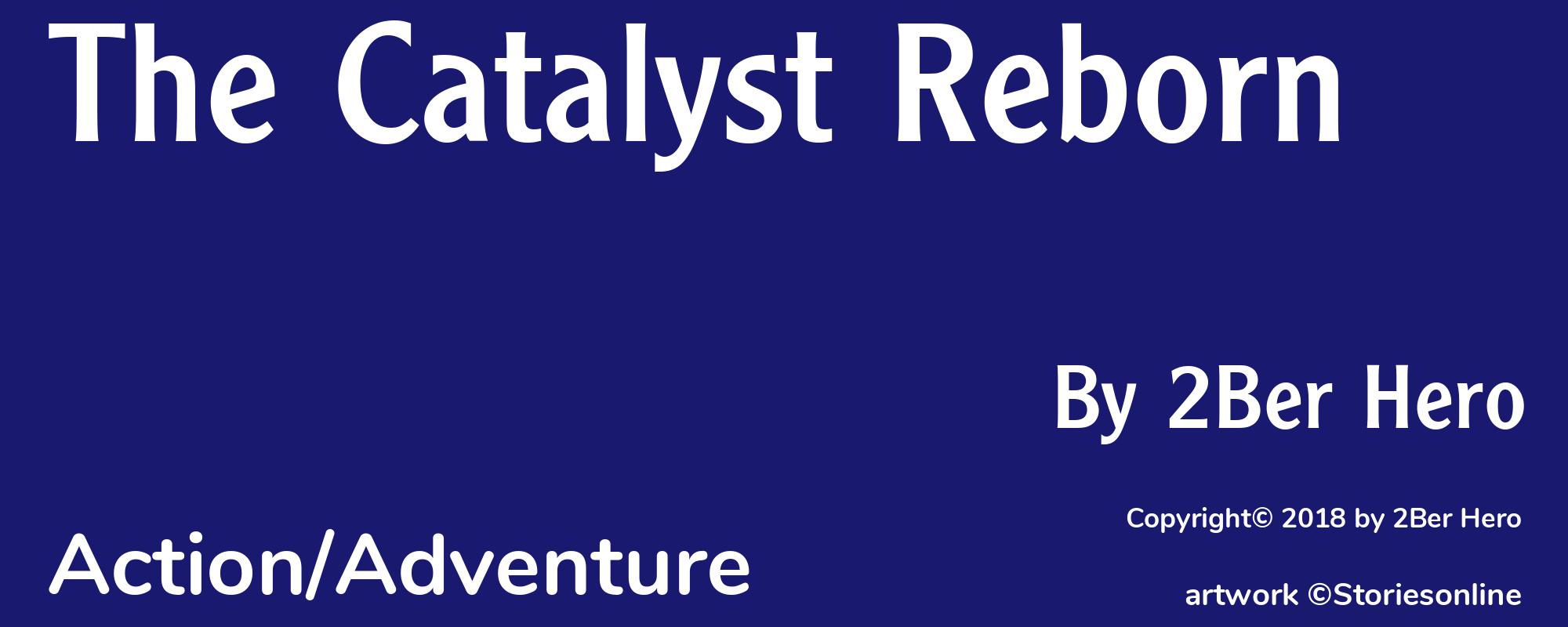The Catalyst Reborn - Cover