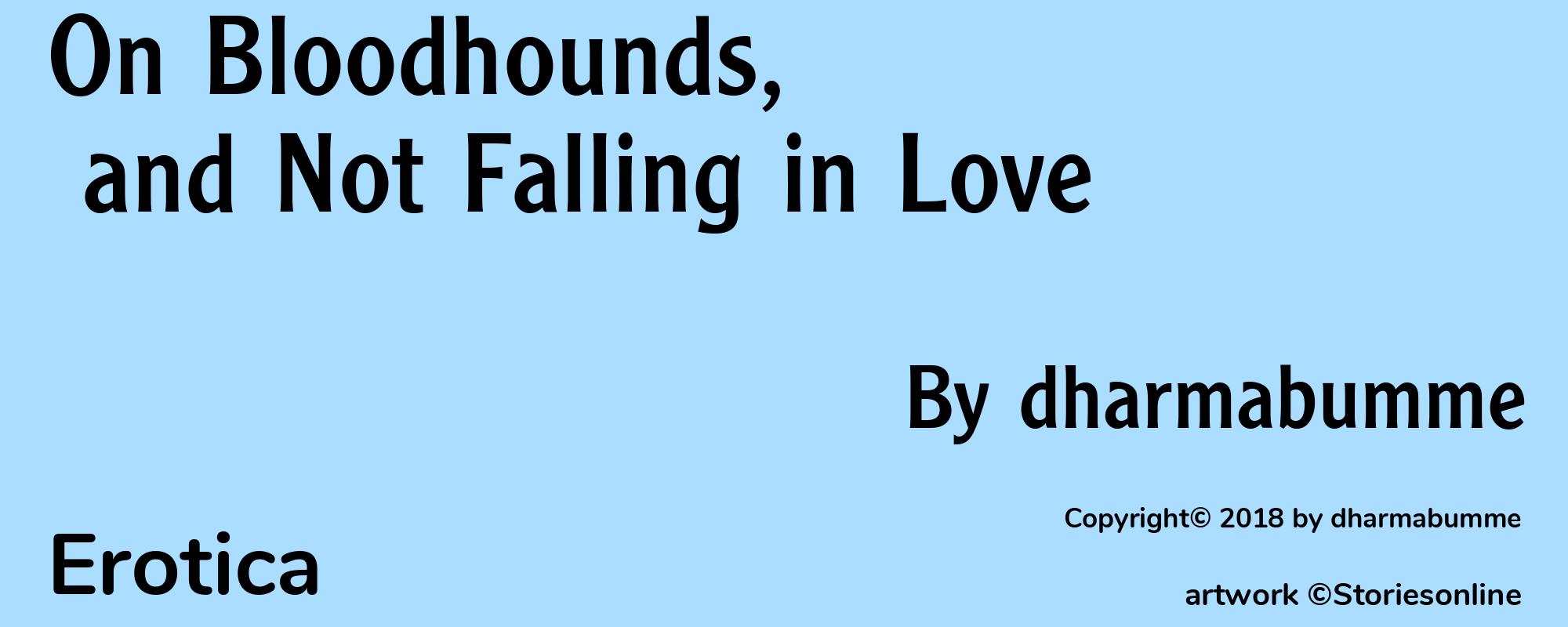 On Bloodhounds, and Not Falling in Love - Cover